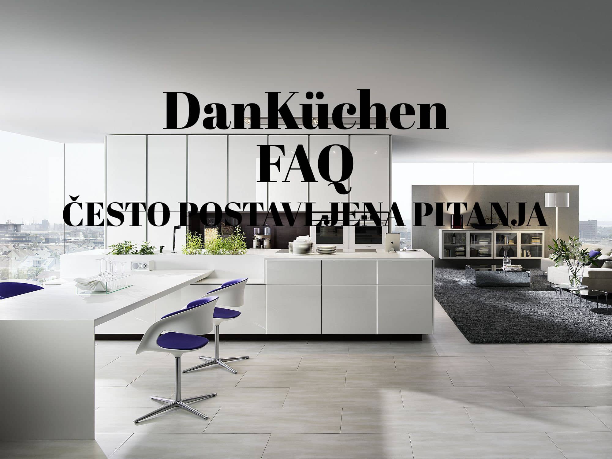 DanKuchen FAQ, često postavljena pitanja DanKuchen FAQ, često postavljena pitanja