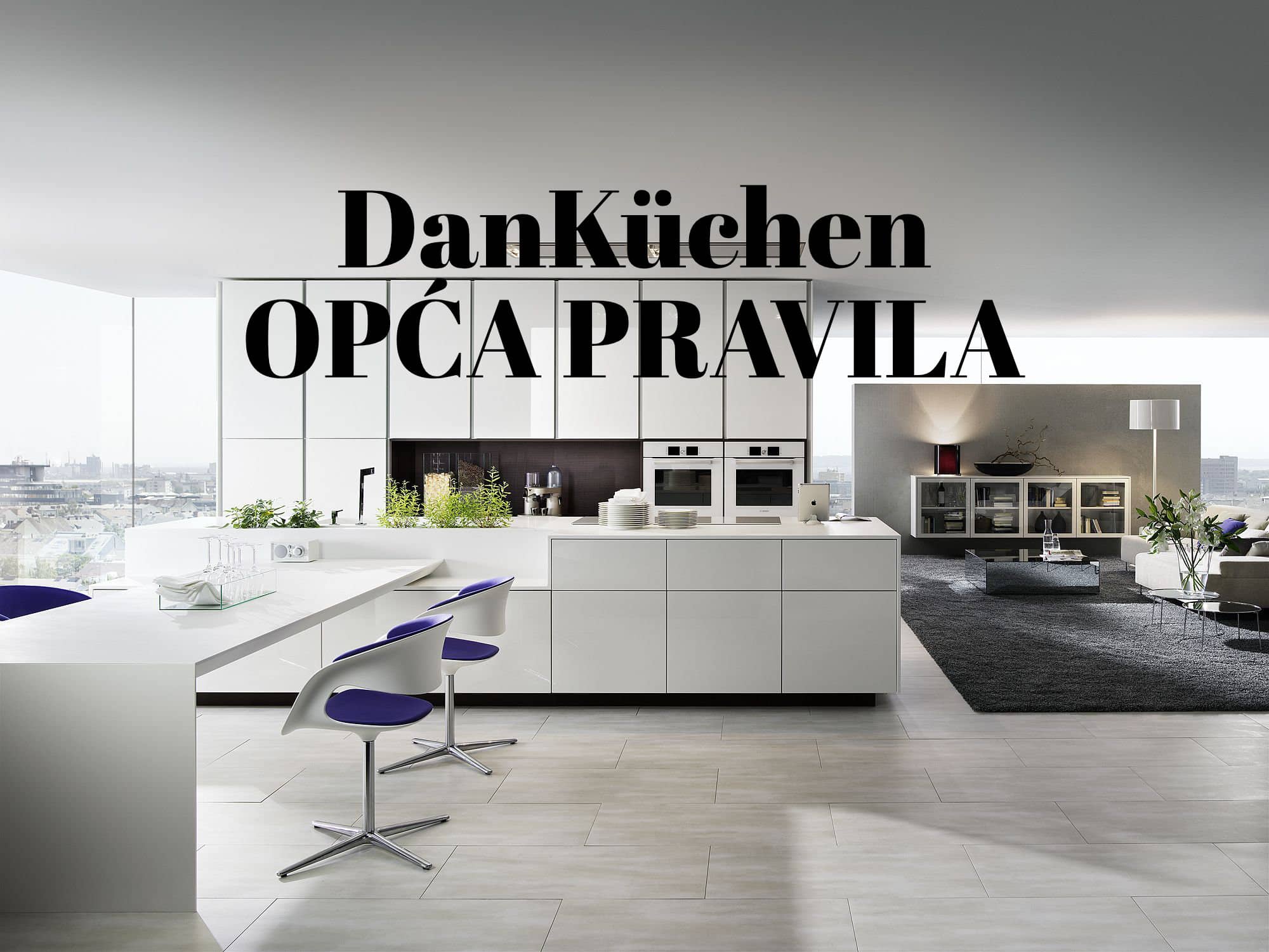 DanKuchen OPĆA PRAVILA DanKuchen OPĆA PRAVILA